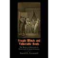 Fragile Minds and Vulnerable Souls: The Matter of Obscenity in Nineteenth-Century Germany