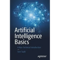 Artificial Intelligence Basics: A Non-Technical Introduction