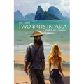 Two Brits In Asia: Was it all a dream?