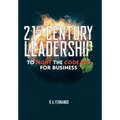 21St Century Leadership to Fight the Code Red for Business