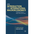 An Introduction to International Macroeconomics: A Primer on Theory, Policy and Applications