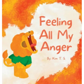 Feeling All My Anger