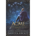 Acme: A Divine Dungeon Series