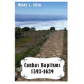 Canhas Baptisms: 1593-1639