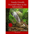 Family Friendly Waterfall Hikes in the Adirondacks