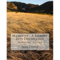 Mathetes - a Journey Into Discipleship: Instructor Edition
