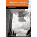 La república alucinada