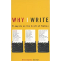 Why I Write: Thoughts on the Craft of Fiction