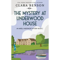 The Mystery at Underwood House