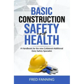 Basic Construction Safety and Health