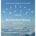 Selfless Self: Talks with Shri Ramakant Maharaj