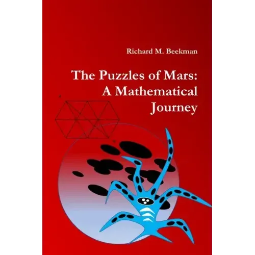 The Puzzles of Mars: A Mathematical Journey