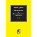 Hoover Funeral and Burial Records of Bedford County, Tennessee