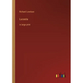 Lucasta: in large print