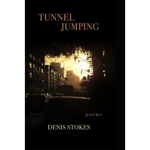 Tunnel Jumping: Poems