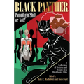 Black Panther Paradigm Shift or Not?