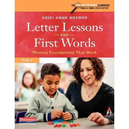 Letter Lessons and First Words: Phonics Foundations That Work