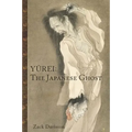 Yurei: The Japanese Ghost