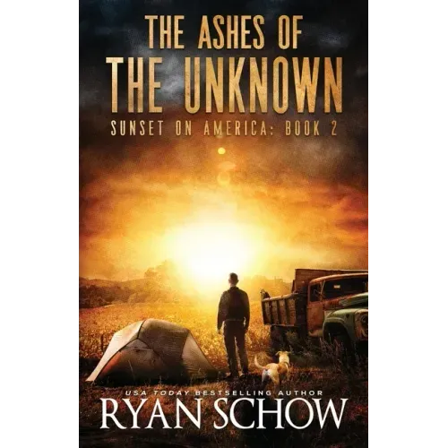 The Ashes of the Unknown: A Post-Apocalyptic Survival Thriller Series