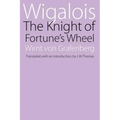 Wigalois: The Knight of Fortune's Wheel