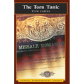 The Torn Tunic: Letter of a Catholic on the "liturgical Reform" (Catholic Traditionalist Classics)