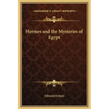 Hermes and the Mysteries of Egypt