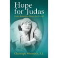 Hope for Judas: God's Boundless Mercy for Us All