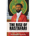 The Rise of Rastafari: Resistance, Redemption & Repatriation