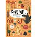 Find Me! Adventures in the Forest: Play Along to Sharpen Your Vision and Mind