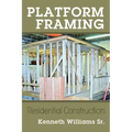 Platform Framing: Residential Construction