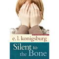 Silent to the Bone