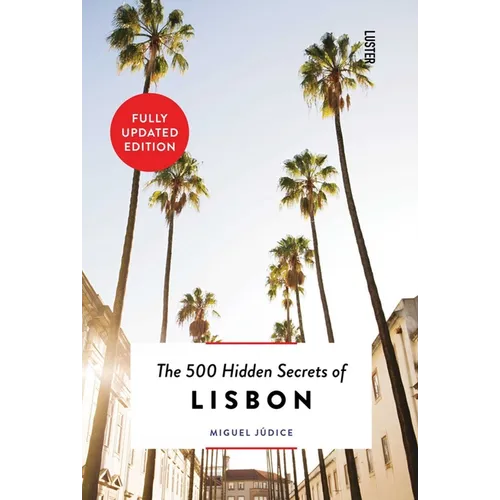 The 500 Hidden Secrets of Lisbon