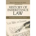 History of Inheritance Law: Everything You Need to Know