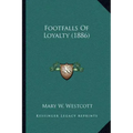 Footfalls of Loyalty (1886)