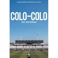 Colo-Colo: 365 historias