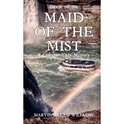 Death on the Maid of the Mist: A Cadogan Cain Mystery