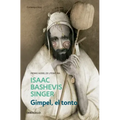 Gimpel, El Tonto / Gimpel the Fool