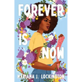 Forever Is Now