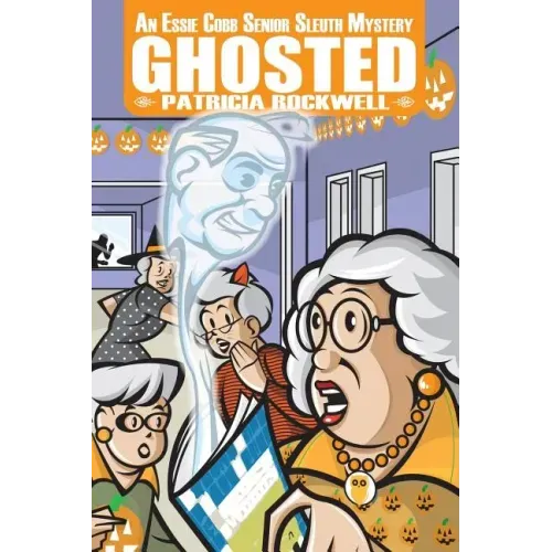 Ghosted: An Essie Cobb Senior Sleuth Mystery