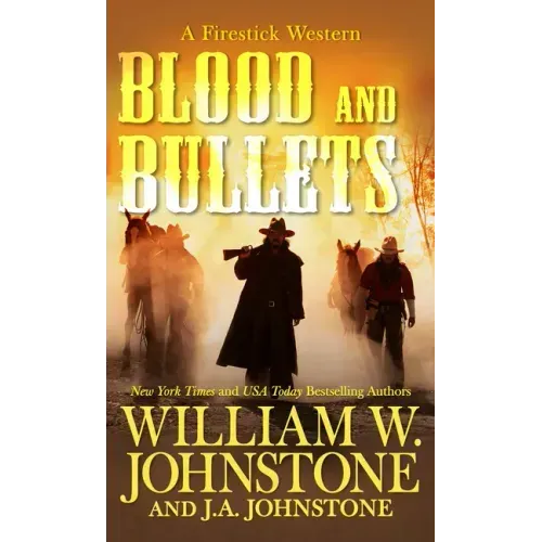 Blood and Bullets