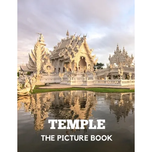 Temple: The Picture Book of Amazing Temple for Alzheimer's, Dementia & Parkinson's.