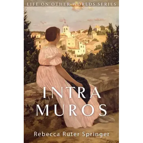 Intra Muros: Within the Walls of Heaven