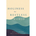 Holiness in a Restless World