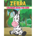 Zebra Coloring Book For Kids: 50 Baby Zebra Coloring Pages