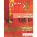 Tumbling: Learn to Flip Not Flop!