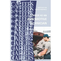 Career as an Automotive Technician: Auto Mechanic