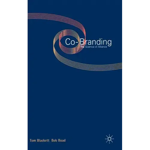 Co-Branding: The Science of Alliance