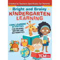 Bright and Brainy Kindergarten Learning: For Kids Age 4-6: Core Learning Activities for Reading, Writing and Mathematics