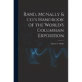 Rand, McNally & co.'s Handbook of the World's Columbian Exposition