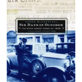 Six Days in October: The Stock Market Crash of 1929; A Wall Street Journal Book for Children